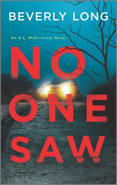 No One Saw (An A.L. McKittridge Novel, 2) cover