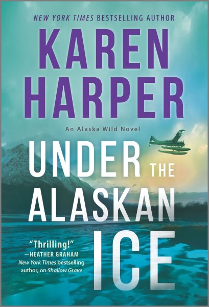 Under the Alaskan Ice (An Alaska Wild Novel, 2) cover