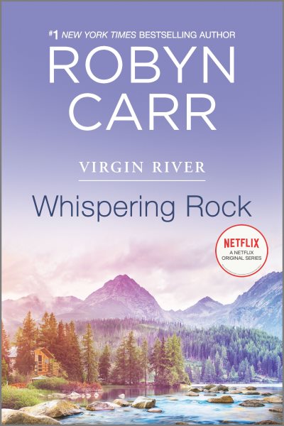 Whispering Rock: A Virgin River Novel (A Virgin River Novel, 3)