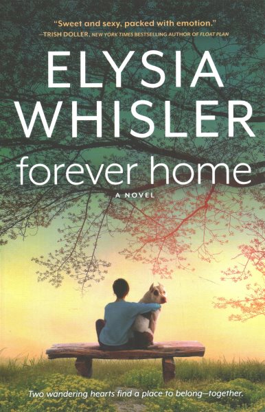 FOREVER HOME (Dogwood County, 2)
