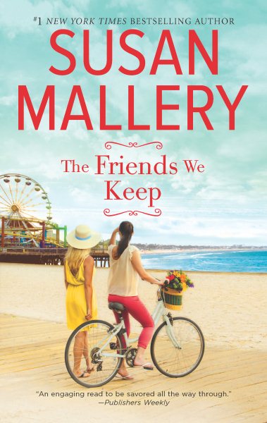 The Friends We Keep: A Novel (Mischief Bay, 2)
