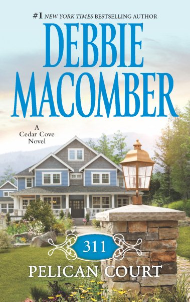 311 Pelican Court (A Cedar Cove Novel, 3) cover