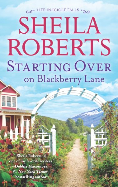 Starting Over on Blackberry Lane: A Romance Novel (Life in Icicle Falls, 10) cover