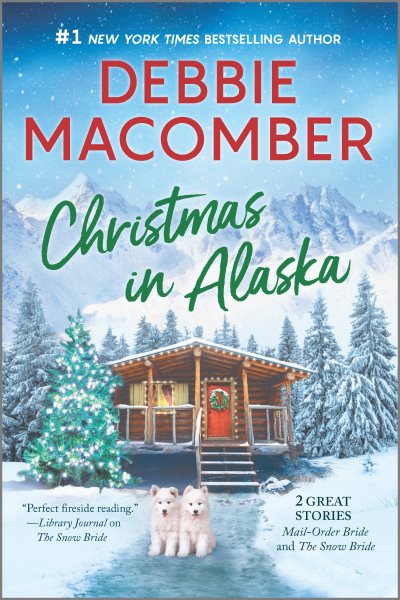 Christmas in Alaska: Two heartwarming holiday tales cover