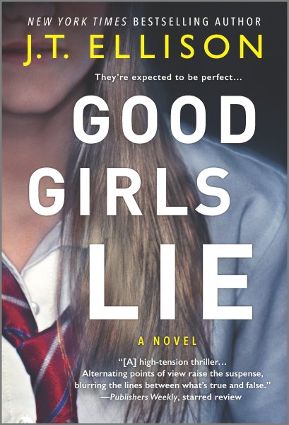 Good Girls Lie: A Novel cover