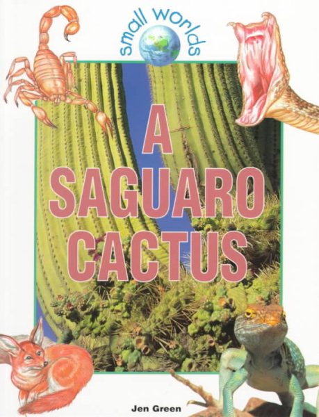 A Saguaro Cactus (Small Worlds) cover