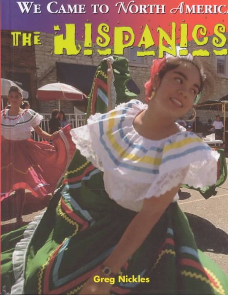 The Hispanics (We Came to North America) cover