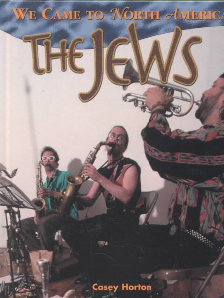 The Jews (We Came to North America) cover