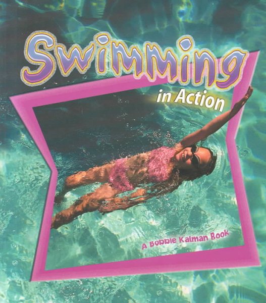 Swimming in Action (Sports in Action (Paperback))