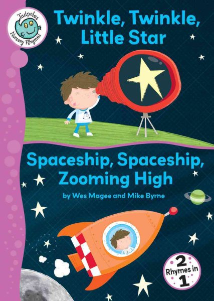 Twinkle, Twinkle, Little Star and Spaceship, Spaceship, Zooming High (Tadpoles: Nursery Rhymes) cover