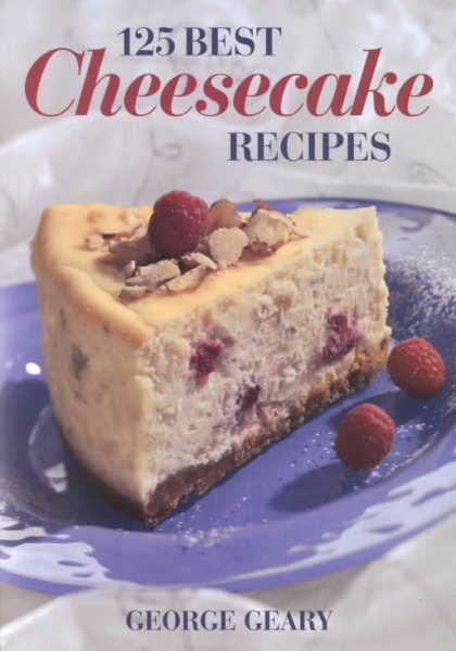 125 Best Cheesecake Recipes cover