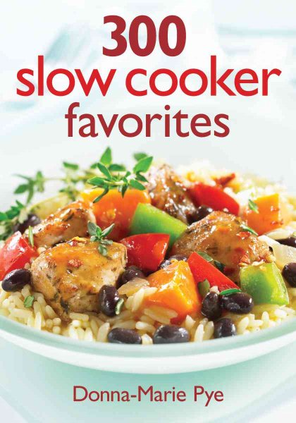 300 Slow Cooker Favorites cover