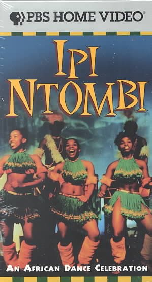 Ipi Ntombi: An African Dance Celebration