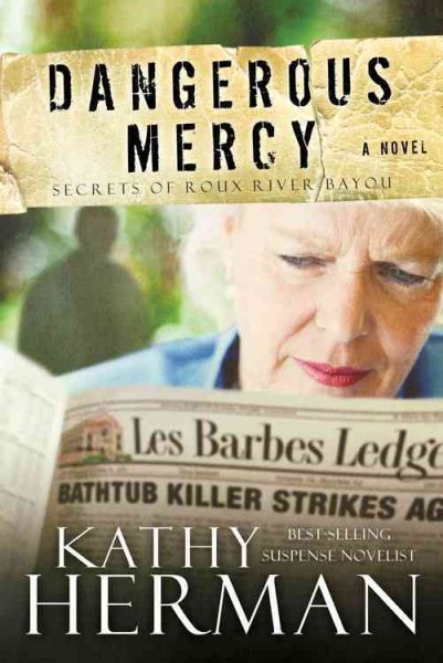 Dangerous Mercy (Secrets of Roux River Bayou, Bk 2) cover