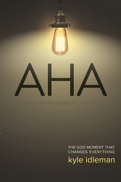 AHA: The God Moment That Changes Everything cover