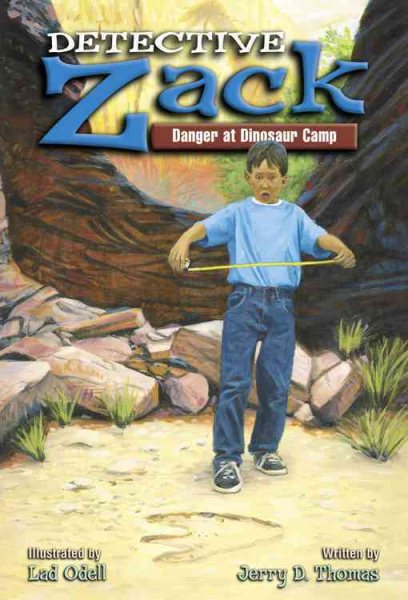 Danger at Dinosaur Camp (Detective Zack #3)