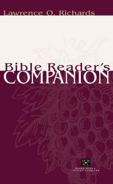 Bible Reader's Companion (Home Bible Study Library)