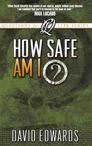 How Safe Am I? (Questions For Life)