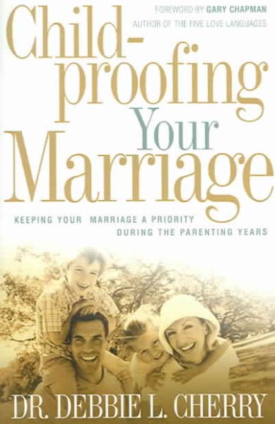 Childproofing Your Marriage cover