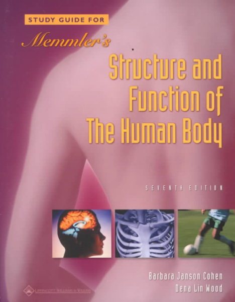 Study Guide for Memmler's Structure and Function of the Human Body cover