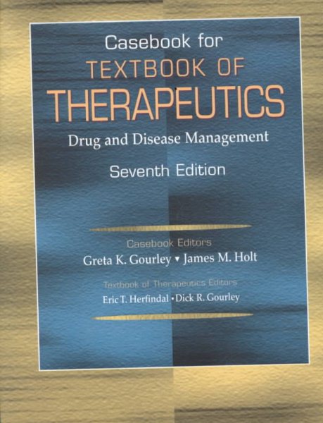Casebook for Textbook of Therapeutics: Drug and Disease Management cover