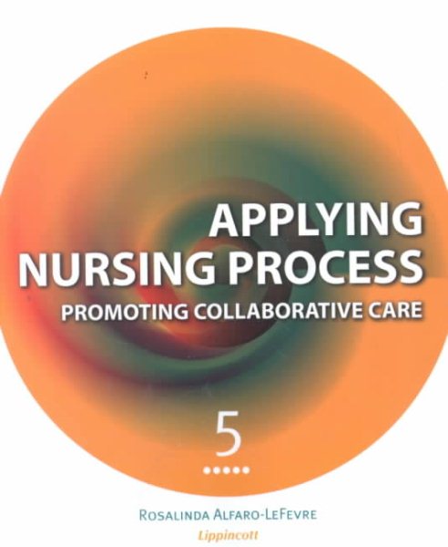 Applying Nursing Process: Promoting Collaborative Care cover