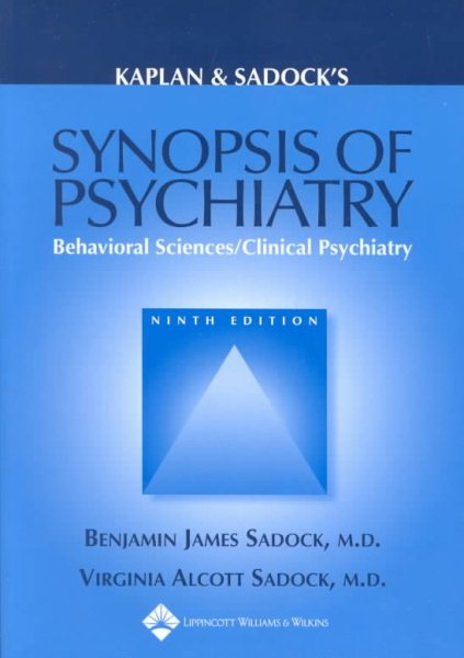 Kaplan and Sadock's Synopsis of Psychiatry: Behavioral Sciences/Clinical Psychiatry cover