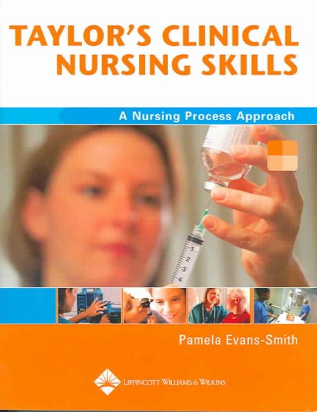 Taylor's Clinical Nursing Skills: A Nursing Process Approach cover