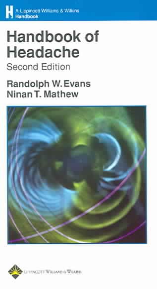 Handbook of Headache (Lippincott Williams & Wilkins Handbook Series)