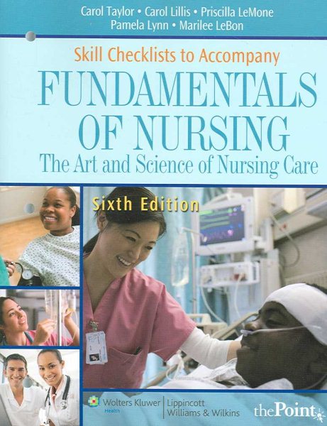 Skill Checklists for Fundamentals of Nursing: The Art and Science of Nursing Care (Point (Lippincott Williams & Wilkins)) cover