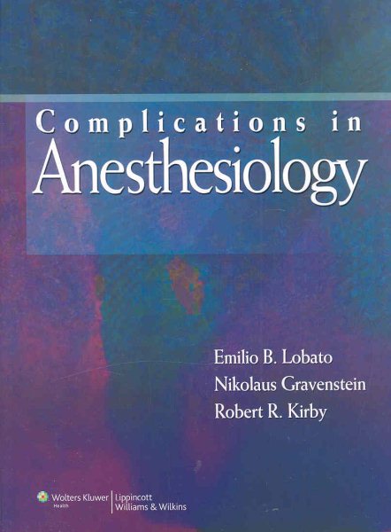 Complications in Anesthesiology (Complications in Anesthesiology (Gravenstein)) cover