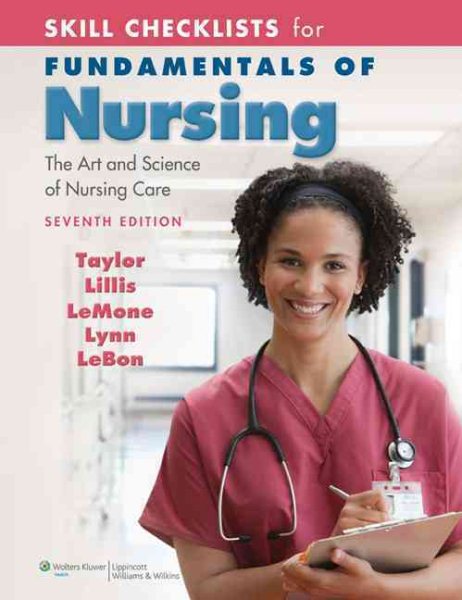 Skill Checklists for Fundamentals of Nursing: The Art and Science of Nursing Care cover