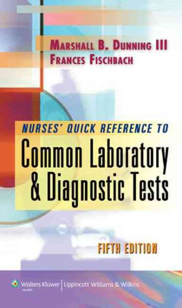 Nurse's Quick Reference to Common Laboratory & Diagnostic Tests cover