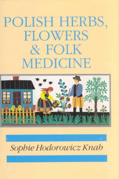 Polish Herbs, Flowers & Folk Medicine cover