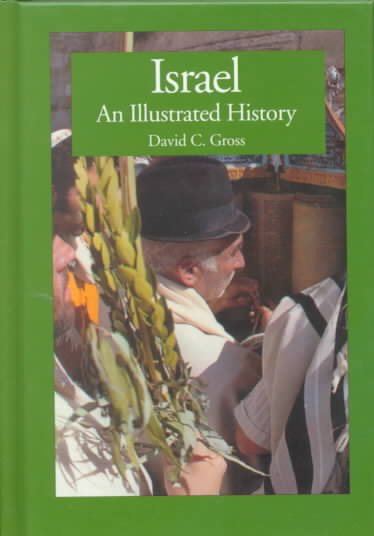 Israel: An Illustrated History (Illustrated Histories) cover