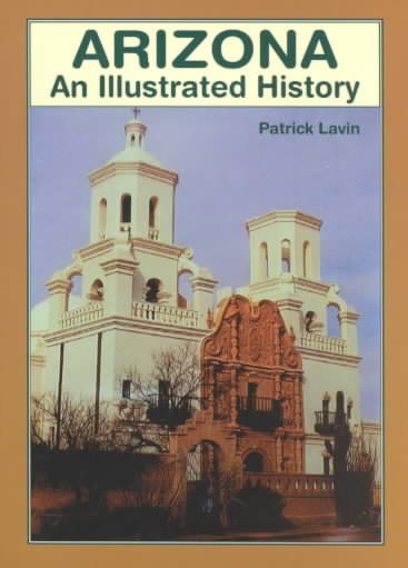 Arizona: An Illustrated History cover