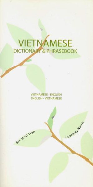 Vietnamese-English/English-Vietnamese Dictionary & Phrasebook (Hippocrene Dictionary and Phrasebook) cover