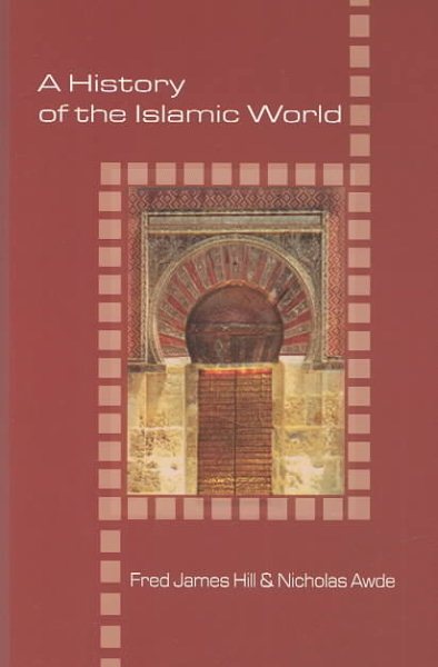 A History of the Islamic World [ILLUSTRATED] cover