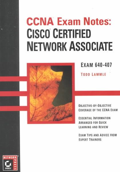 CCNA Exam Notes: Cisco Certified Network Associate cover