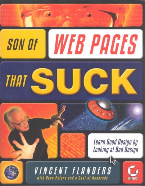Son of Web Pages That Suck: Learn Good Design by Looking at Bad Design cover