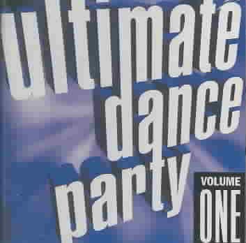 Ultimate Dance Party Volume 1 cover