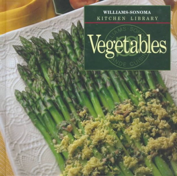Vegetables (Williams-Sonoma Kitchen Library) cover
