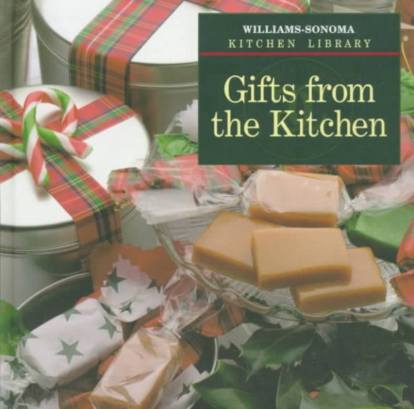Gifts from the Kitchen (Williams-Sonoma Kitchen Library) cover