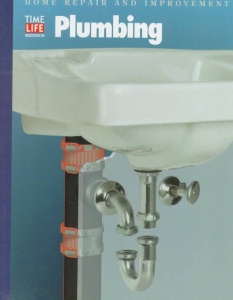 Plumbing (HOME REPAIR AND IMPROVEMENT (UPDATED SERIES)) cover