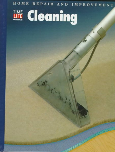 Cleaning (HOME REPAIR AND IMPROVEMENT (UPDATED SERIES))