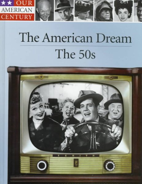 The American Dream: The 50s (Our American Century) cover