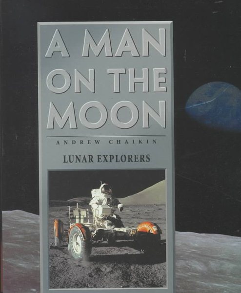 A Man on the Moon, Vol. 3: Lunar Explorers