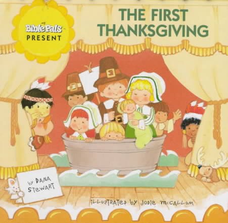 The First Thanksgiving (My Bible Pals)