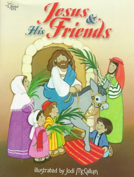 Jesus and His Friends (My Bible Pals) cover