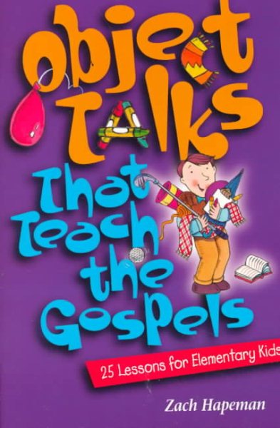 Object Talks That Teach the Gospels